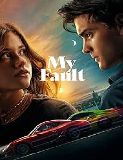 My Fault (2023) Hollywood Hindi Dubbed