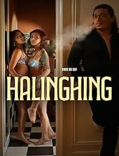 Halinghing (2024) VivaMax Tagalog Movie