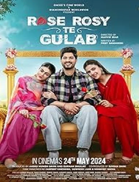 Rose Rosy Te Gulab (2024) Punjabi Movie