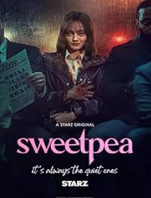 Sweetpea (2024) Season 1 English Complete Series