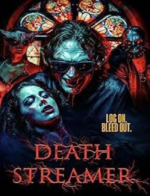 Death Streamer (2024) English Movie