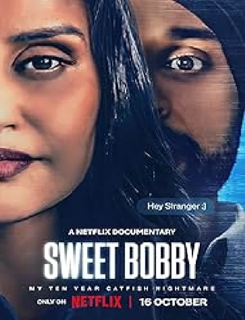 Sweet Bobby My Catfish Nightmare (2024) Hollywood Hindi Dubbed