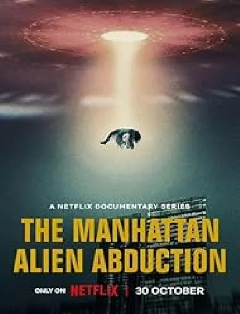 The Manhattan Alien Abduction (2024) Season 1 Hindi Dubbed Complete Netflix Series