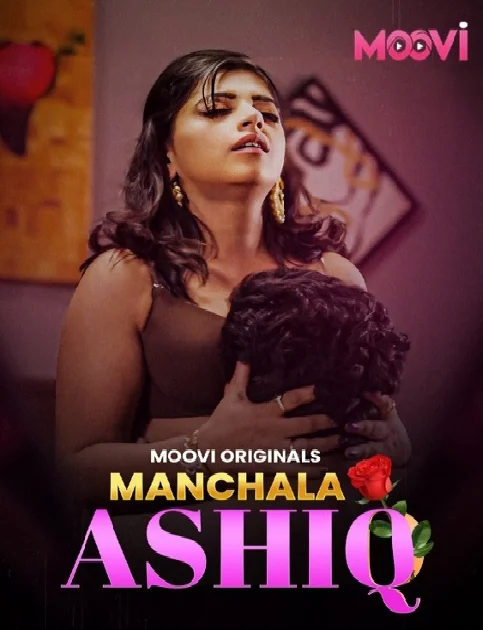 Manchala Aashiq (2024) Season 01 Hindi Moovi Web Series