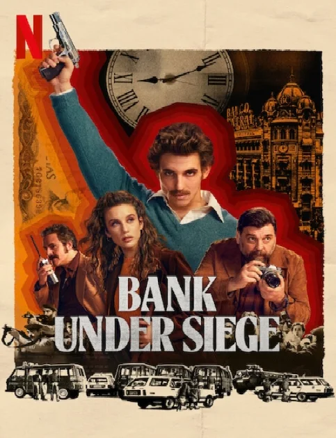 Bank Under Siege (2024) Season 1 Hindi Dubbed Complete Netflix Series