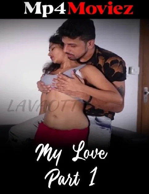 My Love (2024) Part 1 Hindi Short Film