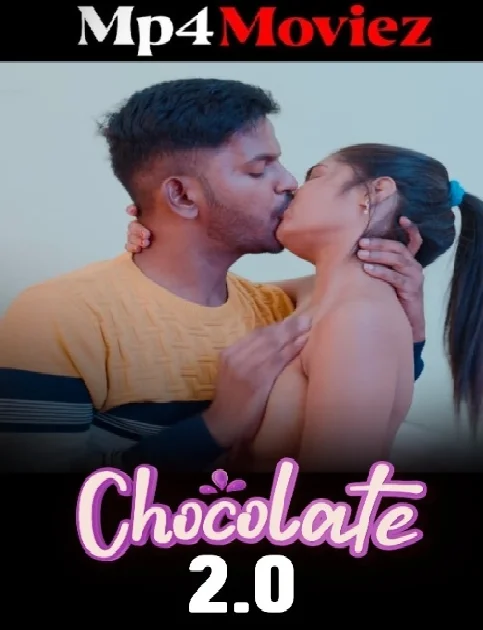 Chocolate 2.0 (2024) Hindi Hot Short Film