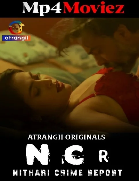 Nithari Crime Report (2024) Season 1 Hindi Atrangii Web Series