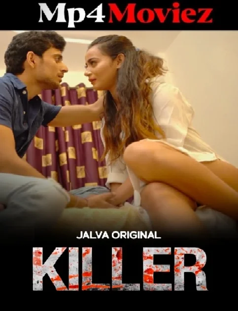 Killer (2024) Season 1 Hindi Jalva Web Series